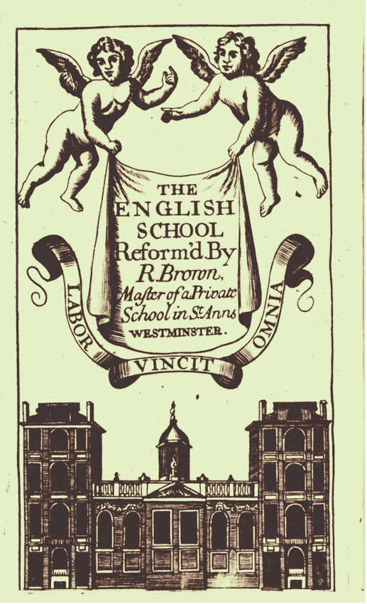 The English school reformed By Richard BROWNE 1707 (English Master at Rugby School.) History of Education