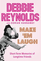 Make 'em laugh, Debbie Reynolds