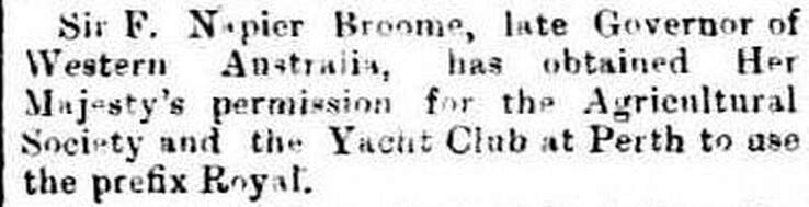  'Royal'. Permission granted May 1890. Agricultural Society & Perth Yacht club