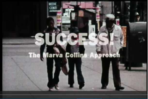 ​Success: The Marva Collins Approach