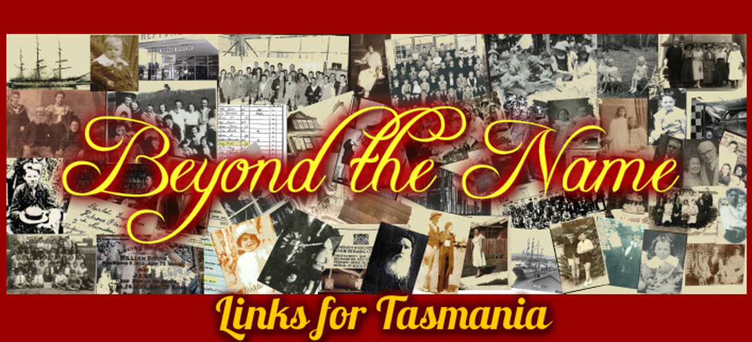 Tasmania Related Links- Beyond the Name, History & Genealogy