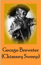 George Brewster (Chimney Sweep's Climbing Boy)