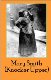 Mary Smith (Knocker-Up)