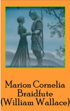 Marion Cornelia Braidfute (Wife of William Wallace)
