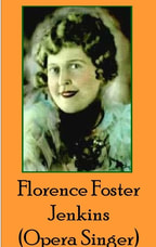 Florence Foster Jenkins (Quirky Opera Singer)