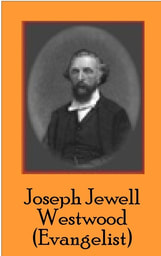 Joseph Jewell Westwood (Evangelist)