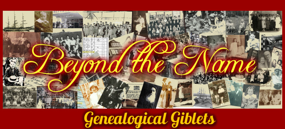 Genealogical Giblets, weird & interesting facts from History- Beyond the Name, History & Genealogy